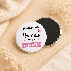 Magnet nounou presque parfaite