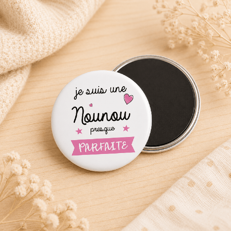                    Magnet nounou presque parfaite
                  