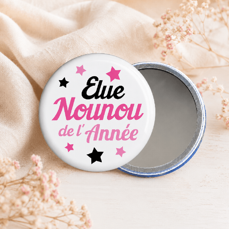                     Miroir de poche "Elue nounou de l'année" idée cadeau à offrir
                  