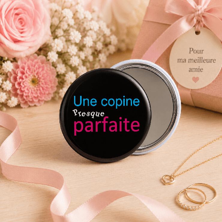                     Miroir pour une copine presque parfaite
                  