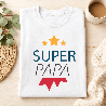 T-shirt Super Papa - Idée cadeau originale à offrir - T-shirt Homme