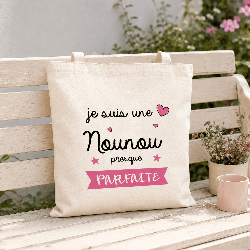 Tote bag nounou presque parfaite