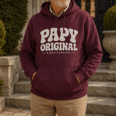 Sweat à capuche Papy ORIGINAL - Hoodie tendance