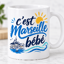 Mug C’est Marseille bébé