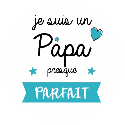 Papa presque parfait